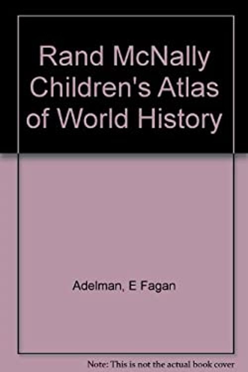 Children’s Atlas of World History Hardcover Rand McNally Staff