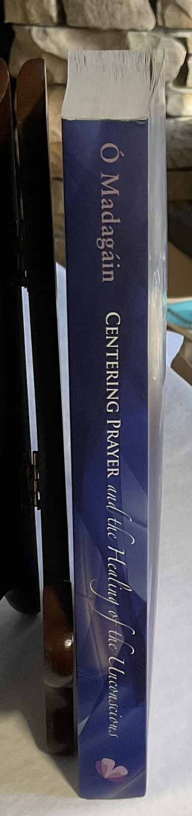 Centering Prayer and the Healing of the Unconscious by Murchadh O’Madagain