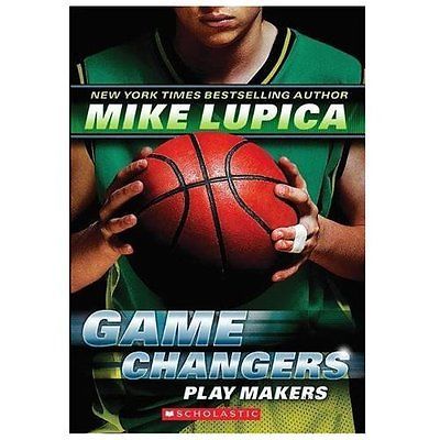 Game Changers #2: Play Makers – 0545381800, Mike Lupica, paperback