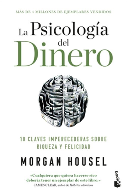 La Psicolog�a del Dinero: 18 Claves Imperecederas Sobre Riqueza Y Felicidad / Th
