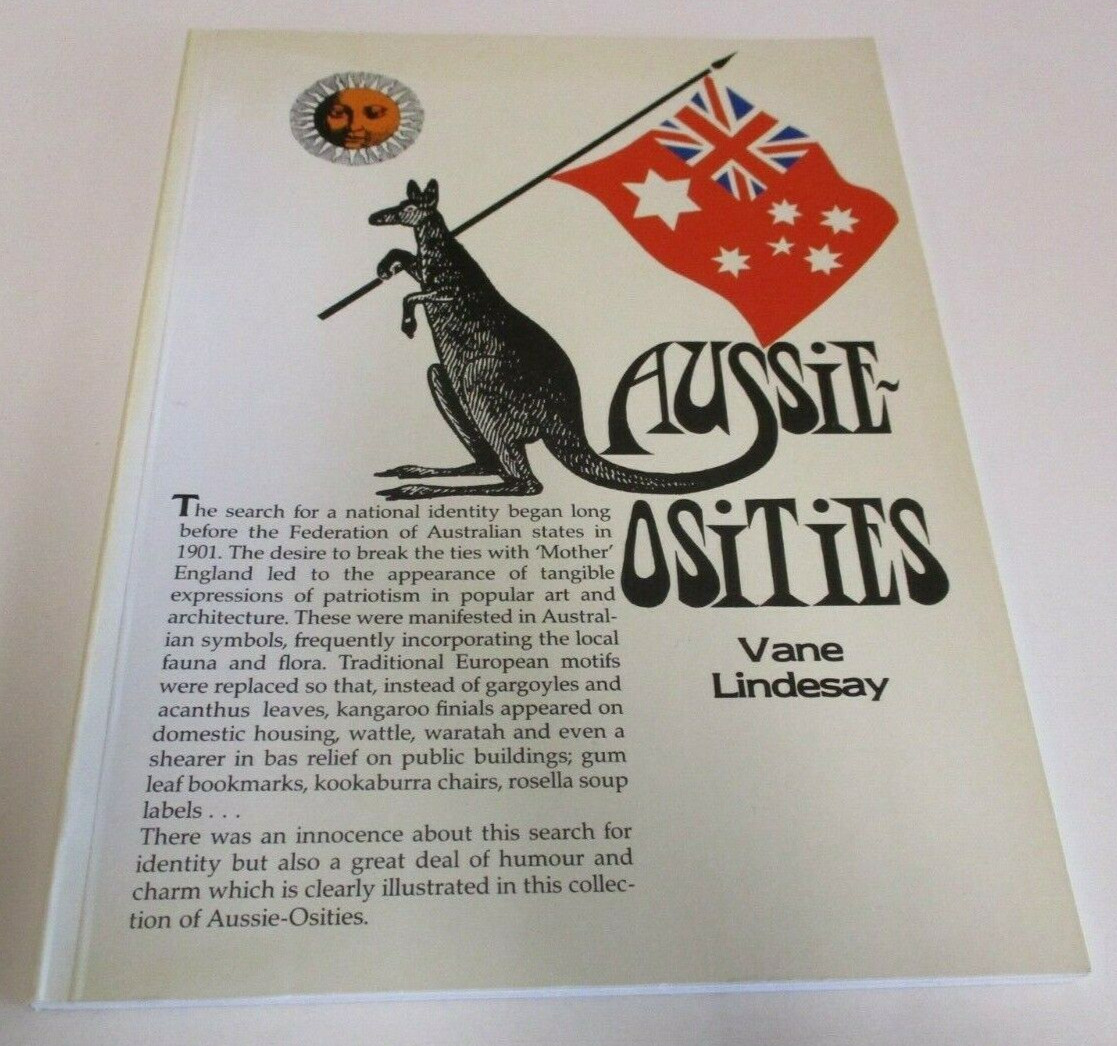 Aussie-Osities – Vane Lindesay – Australian Images & Symbols – 106 Pages – 1988