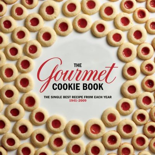 The Gourmet Cookie Book : The Single Best Recipe from Each Year 1