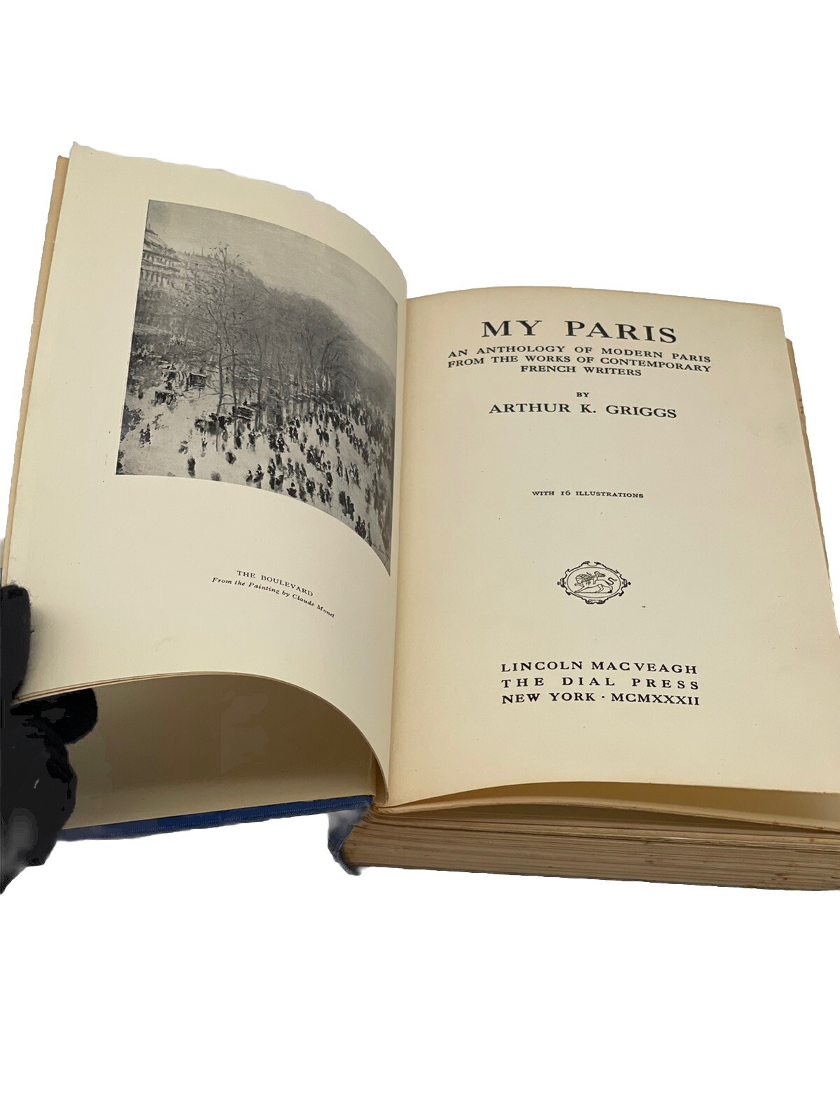 Arthur K Griggs My Paris 1st Ed Print 1932 Book MacVeagh The Dial Press NY