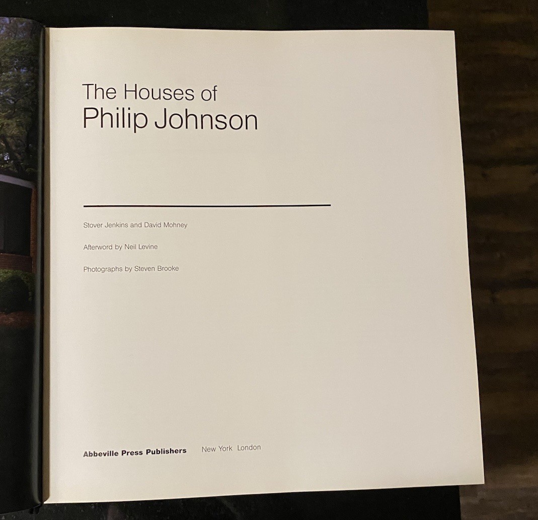 Houses of Philip Johnson by Philip Johnson, Stover Jenkins and David Mohney