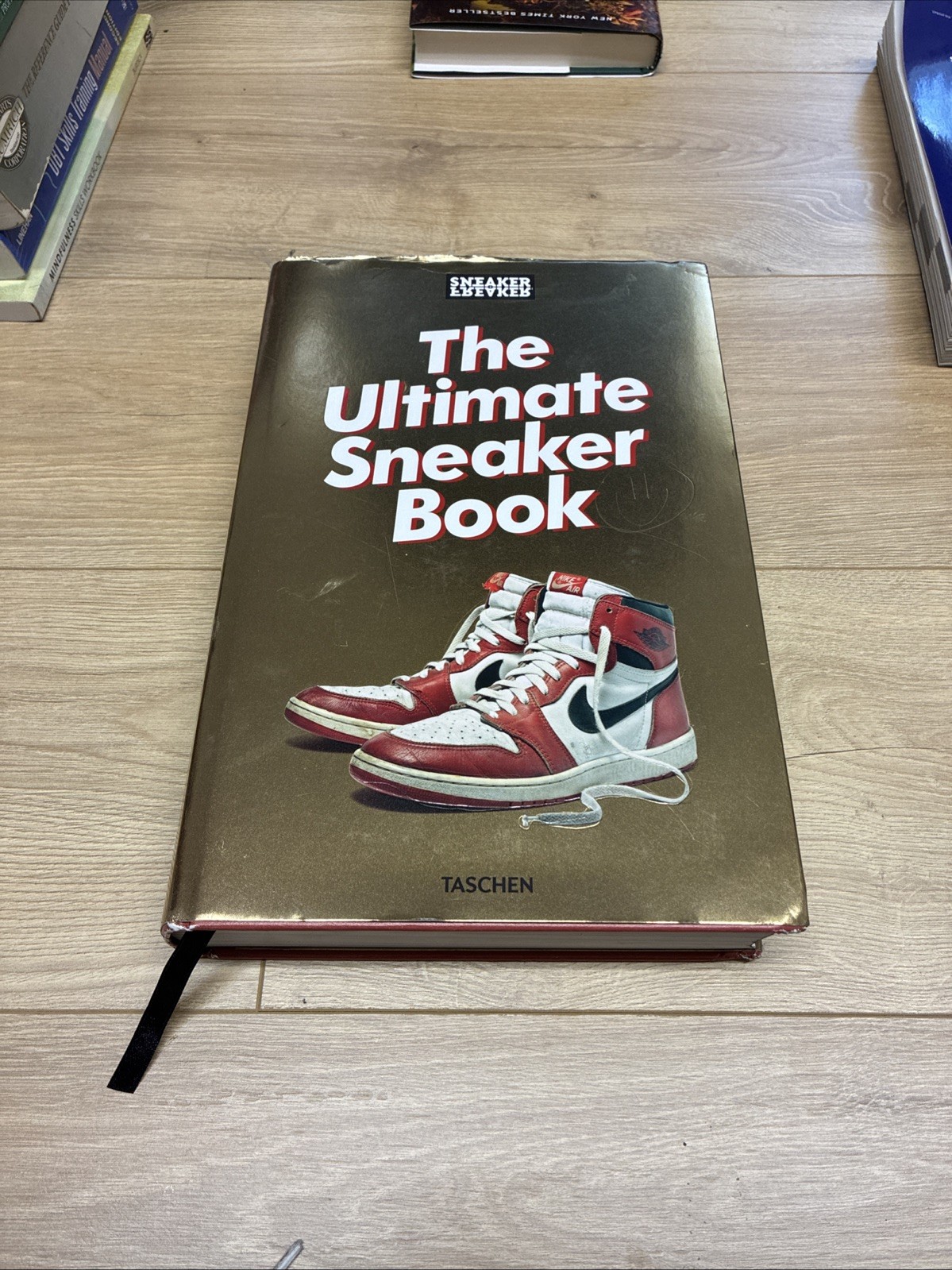 Sneaker Freaker. the Ultimate Sneaker Book by Simon Wood (2018, Hardcover)- GOOD
