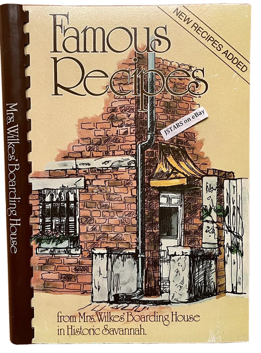 1985 SAVANNAH, GA, MRS. WILKES BOARDING HOUSE FAMOUS RECIPES COOKBOOK 106 PAGES
