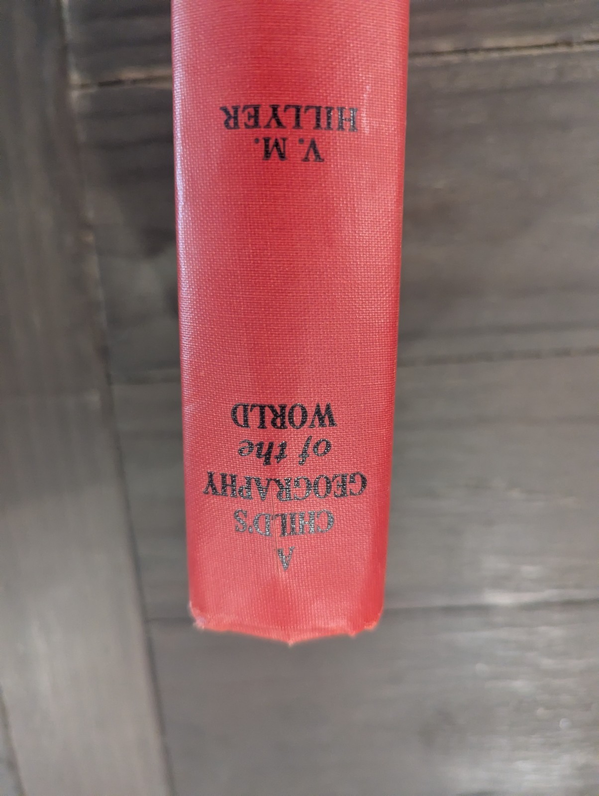 A Child’s Geography of the World by V.M. Hillyer