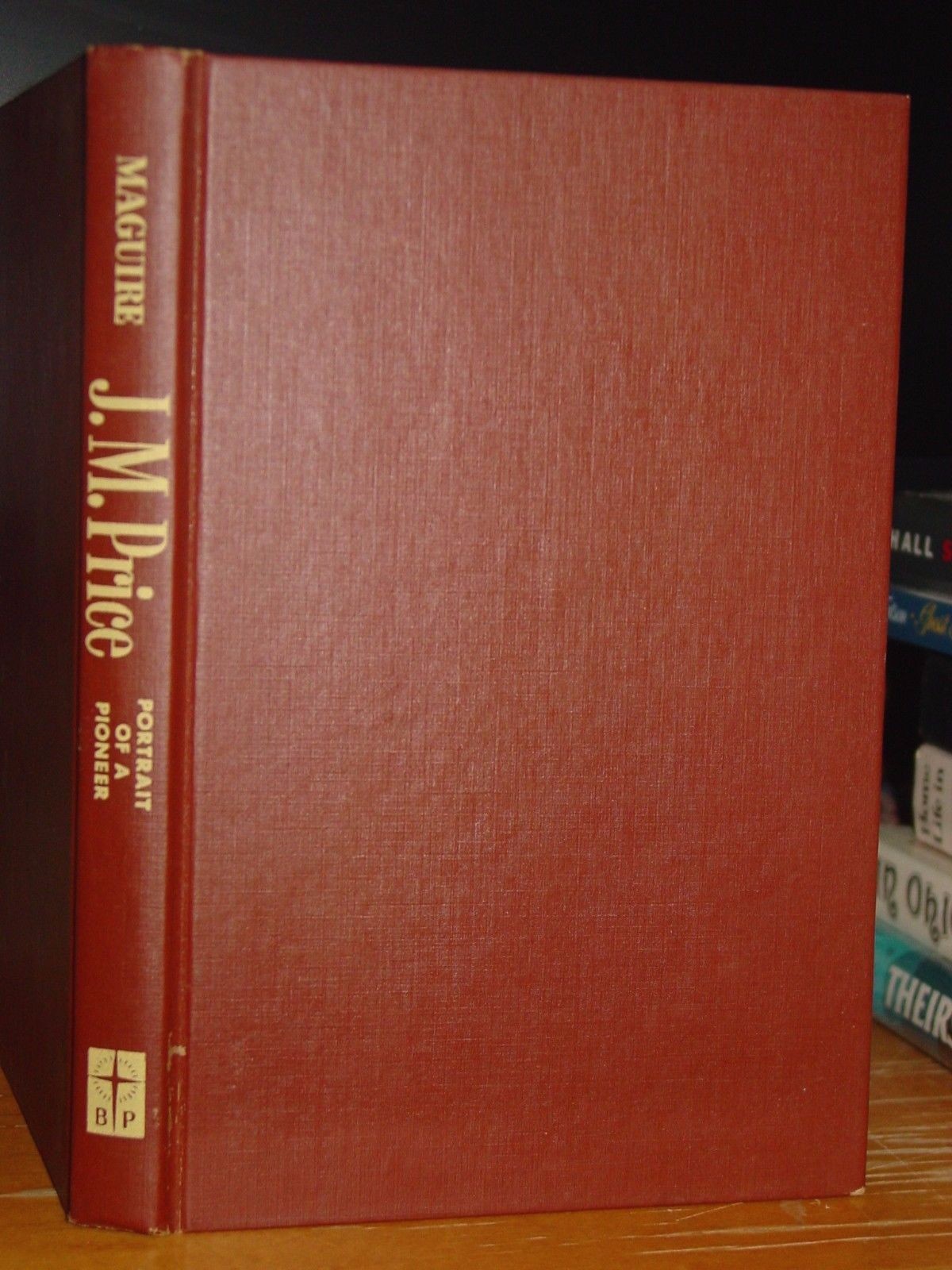 J. M. Price: Portrait Of A Pioneer, Fair Dealing Kentucky, Seminary Hill Texas