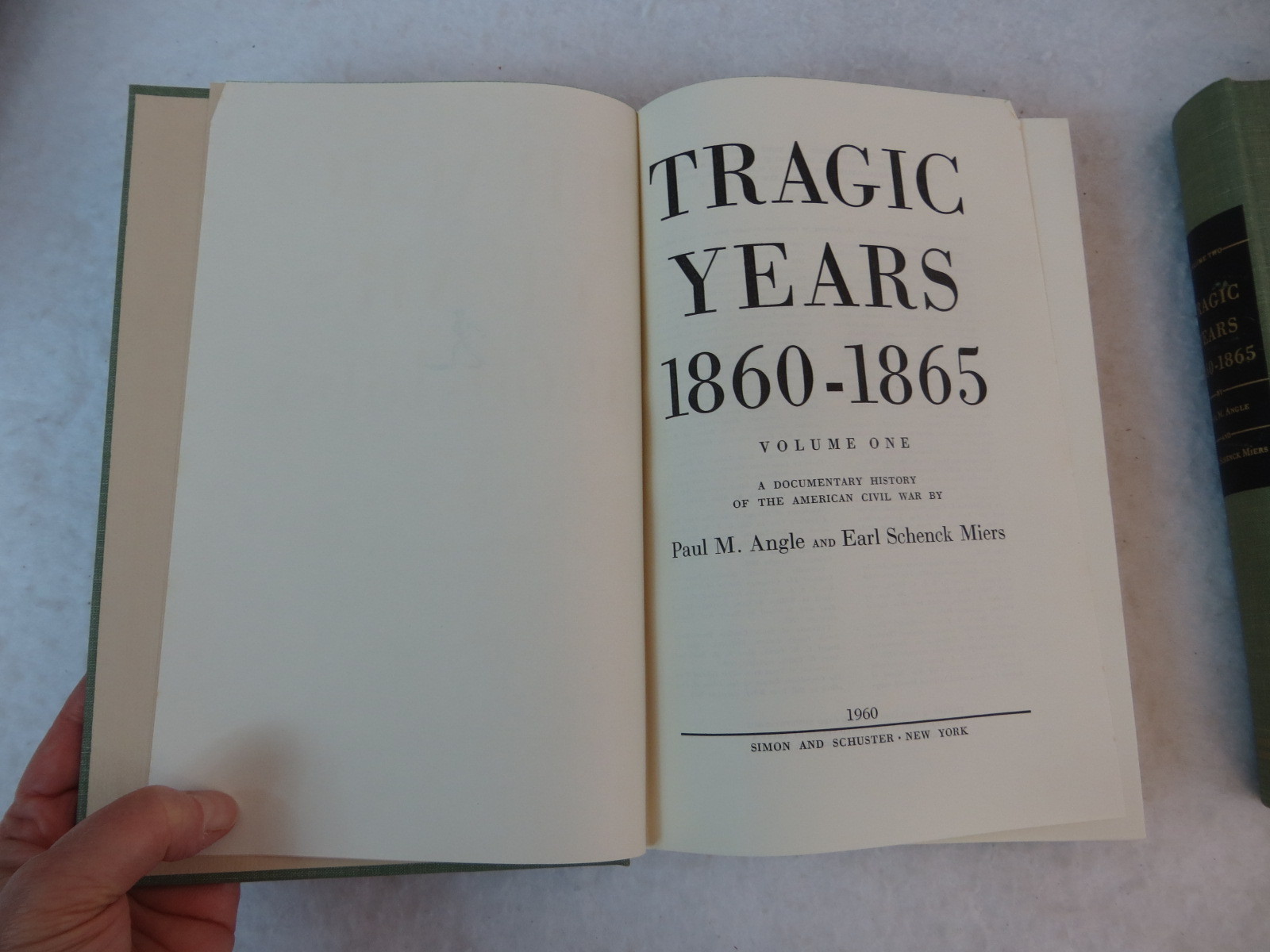 Angle & Miers TRAGIC YEARS 1860-1865 Two Volumes HC/Slipcase 1960 1st printing