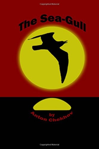 THE SEA GULL By Anton Chekhov **BRAND NEW**