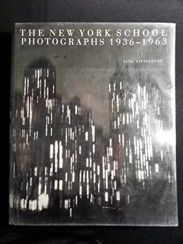 The New York School: Photographs, – Hardcover, by Livingston Jane – Very Good b