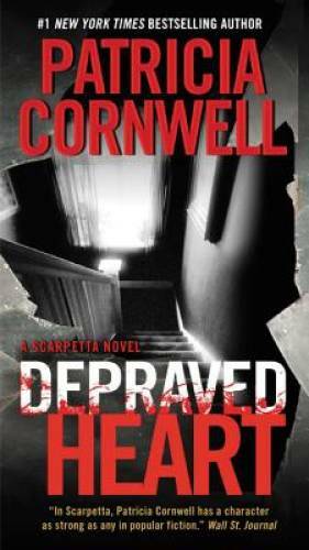 Depraved Heart: A Scarpetta Novel (Kay Scarpetta) – Mass Market Paperback – GOOD