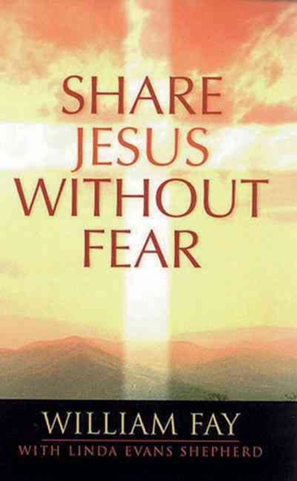 Share Jesus Without Fear by William Fay (English) Paperback Book