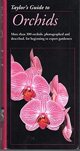 Orchids (Taylor’s Guides) by Judywhite Paperback / softback Book The Fast Free