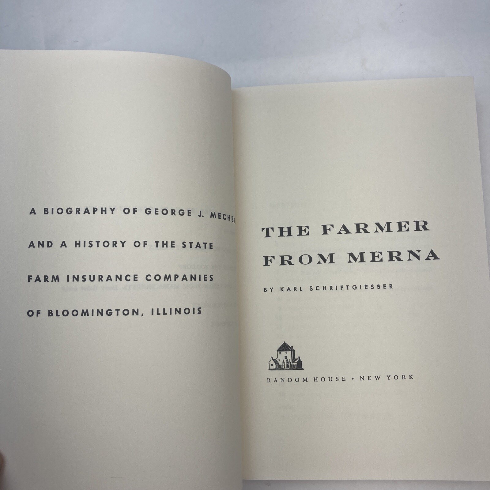 State Farm Company History George Mecherle Bio The Farmer From Merna HC 1955