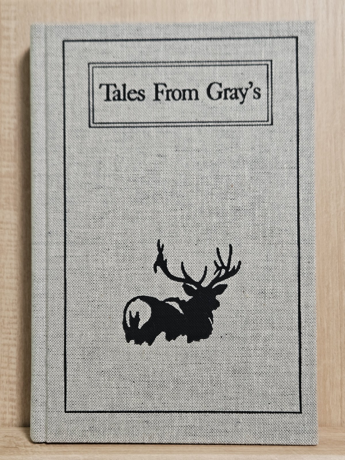 Tales From Gray’s: Selections from Gray’s Sporting Journal, 1975-1985 HC 1986
