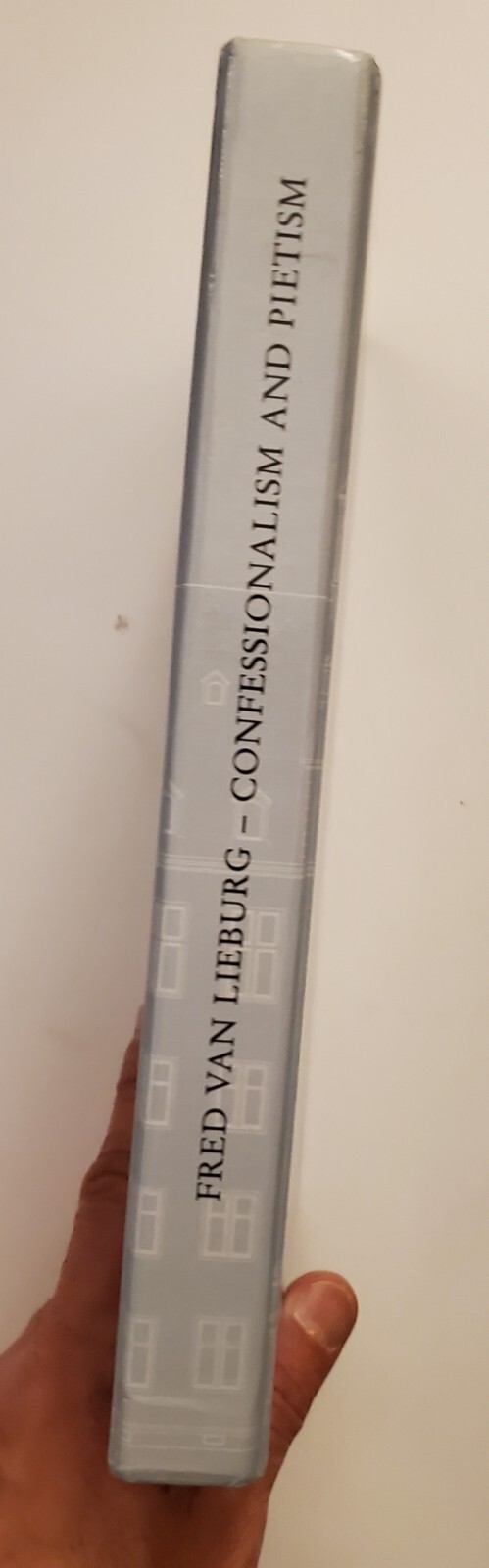 Confessionalism And Pietism Religious Reform Early Modern Europe Fred Lieburg