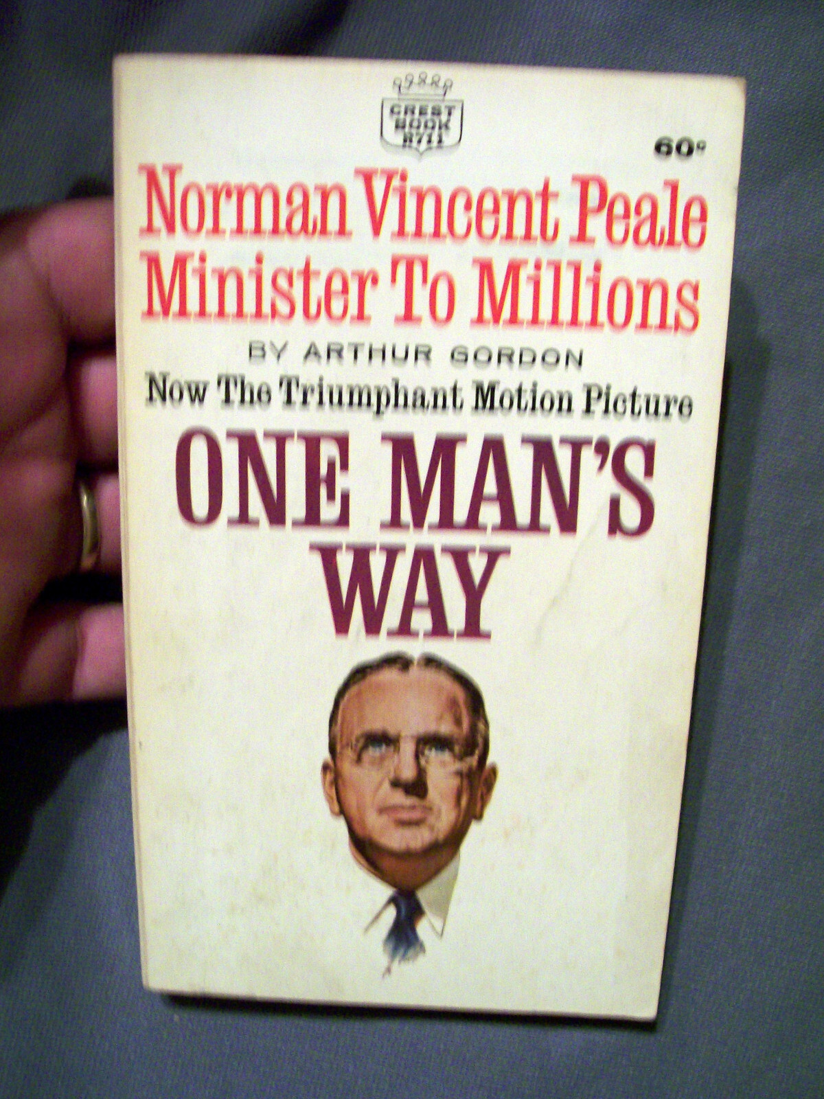 ONE MAN’S WAY NORMAN VINCENT PEALE MINISTER TO MILLIONS ARTHUR GORDON 1964 PB