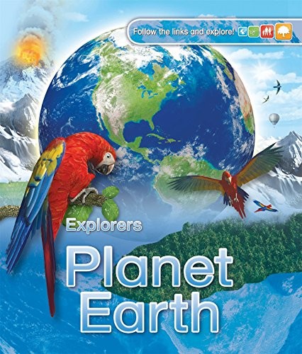 EXPLORERS: PLANET EARTH By Dan Gilpin & Peter Bull *Excellent Condition*