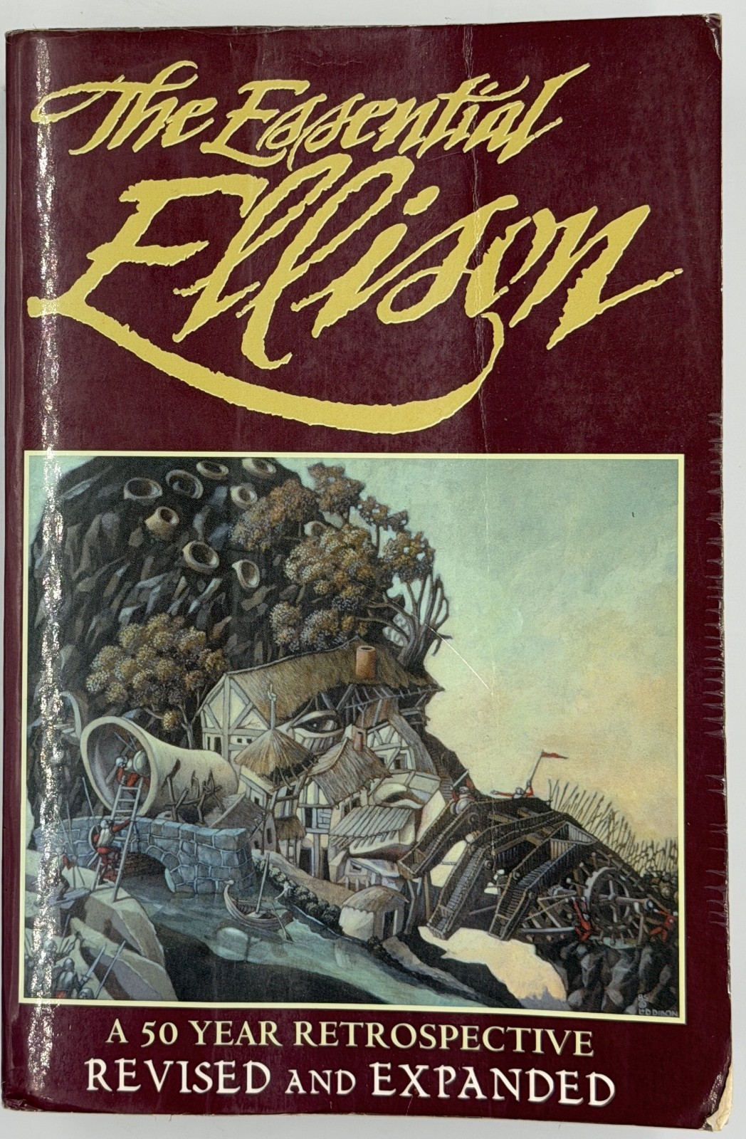 The Essential Ellison: A 50 Year Retrospective (Revised and Expanded)