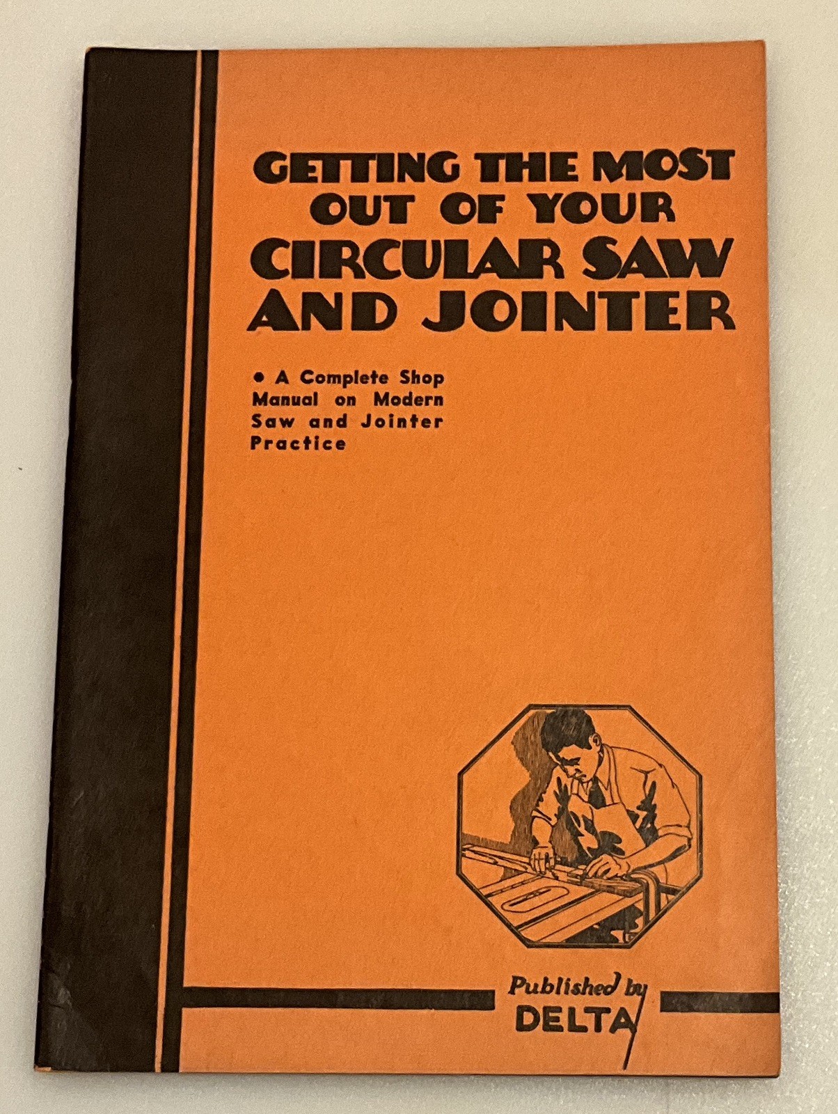 Delta Lathe Band Saw Circular Saw Jointer Drill Press 6 Delta-Craft Hand Books