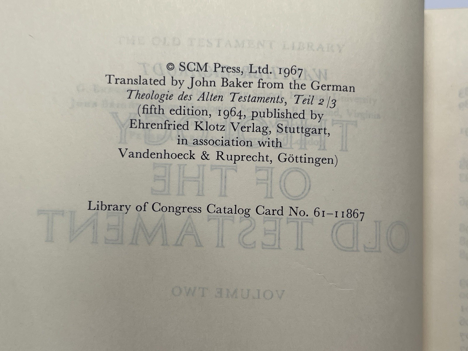 Theology of the Old Testament Volume 1 & 2 Eichrodt Westminster Press 1960’s
