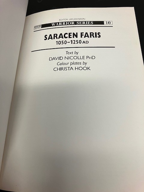 Saracen Faris, 1050-1250 AD ~ David Nicolle OSPREY(Warrior #10)
