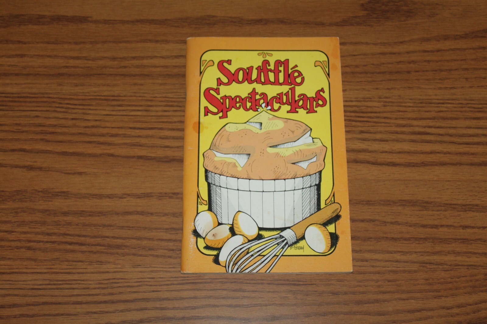 Souffle Spectaculars Cookbook Recipes 1977 Irene Chalmers Potpourri Press
