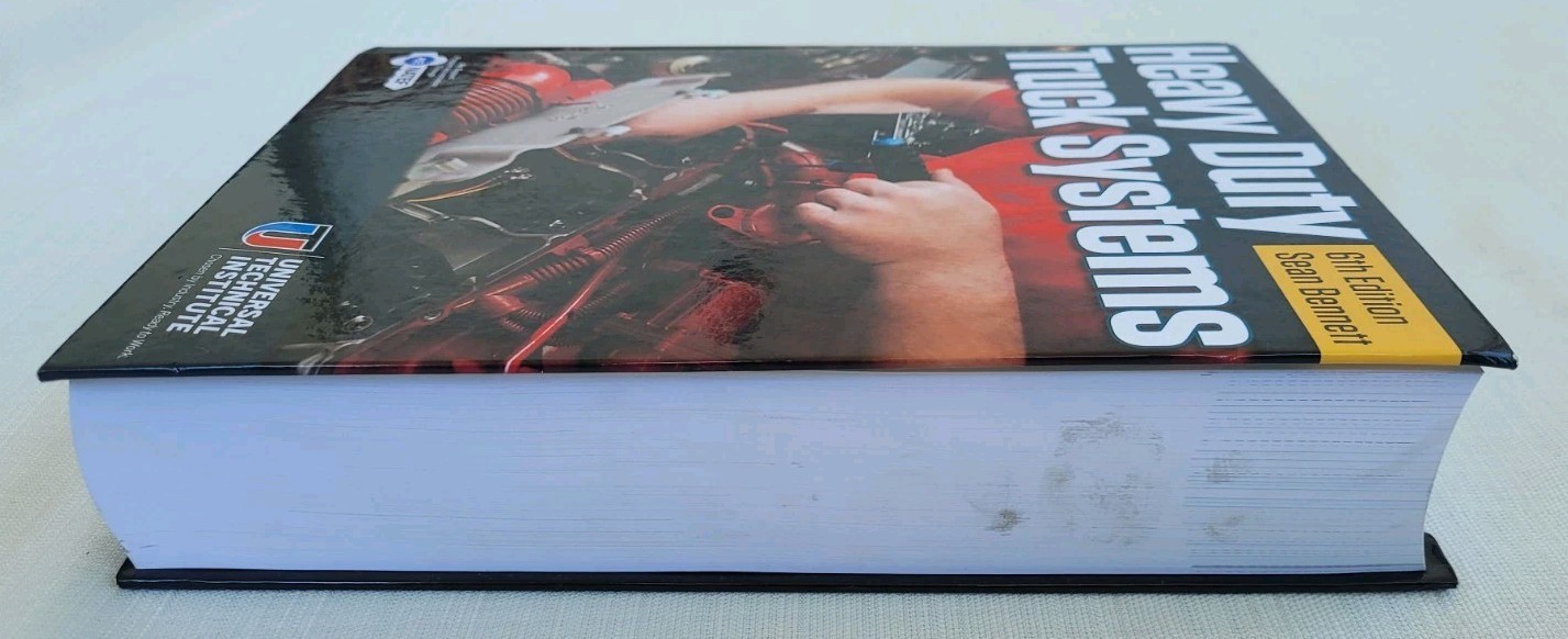 Heavy Duty Truck Systems 6th Edition Universal Technical Institute Text Book