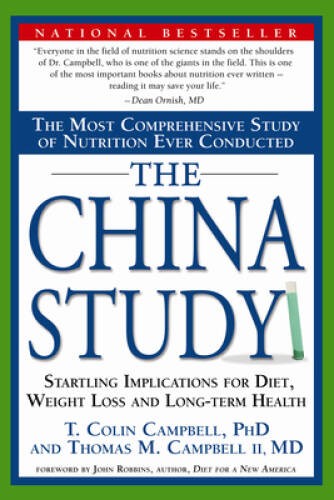 The China Study: The Most Comprehensive Study of Nutrition Ever Con – ACCEPTABLE