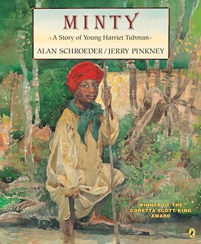 Minty: A Story of Young Harriet Tubman (Picture Puffin) by Schroeder, Alan