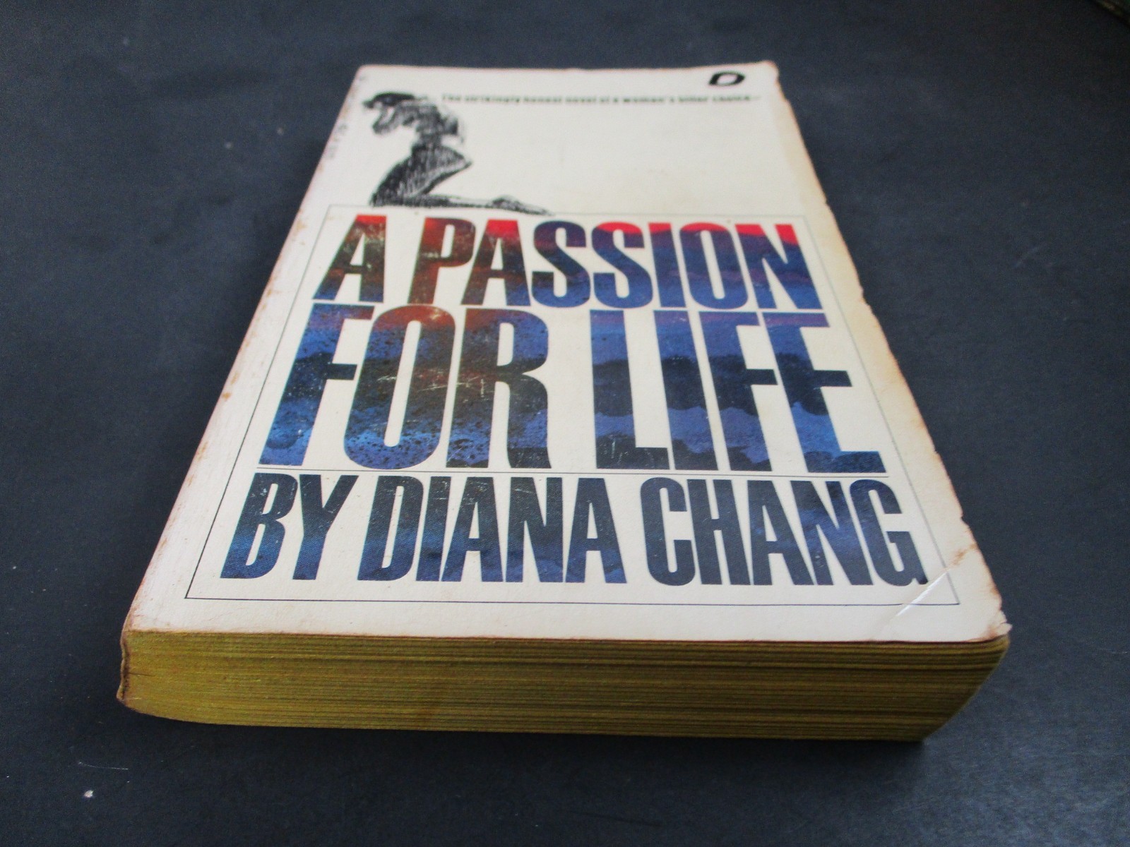 A PASSION FOR LIFE by Diana Chang Bantam Book 2nd Print 1968 Paperback PB-S3191