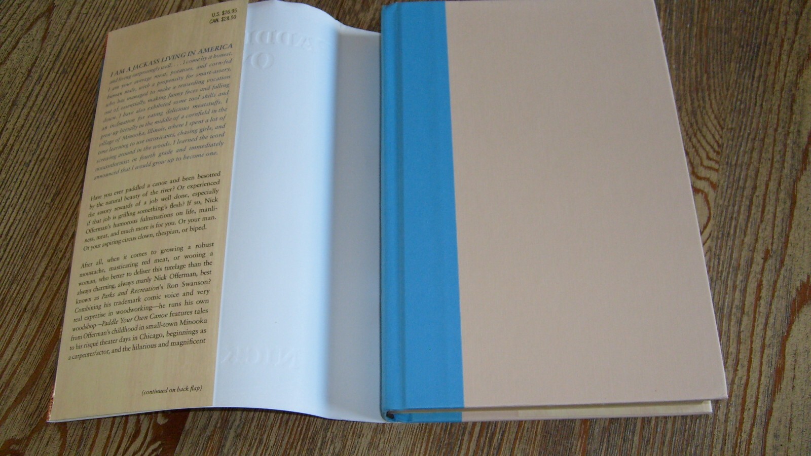 Paddle Your Own Canoe by Nick Offerman SIGNED 2014 Hardcover Delicious Living