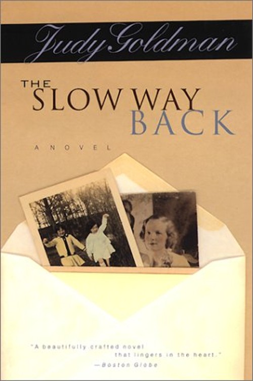 Slow Way Back Paperback Judy Goldman