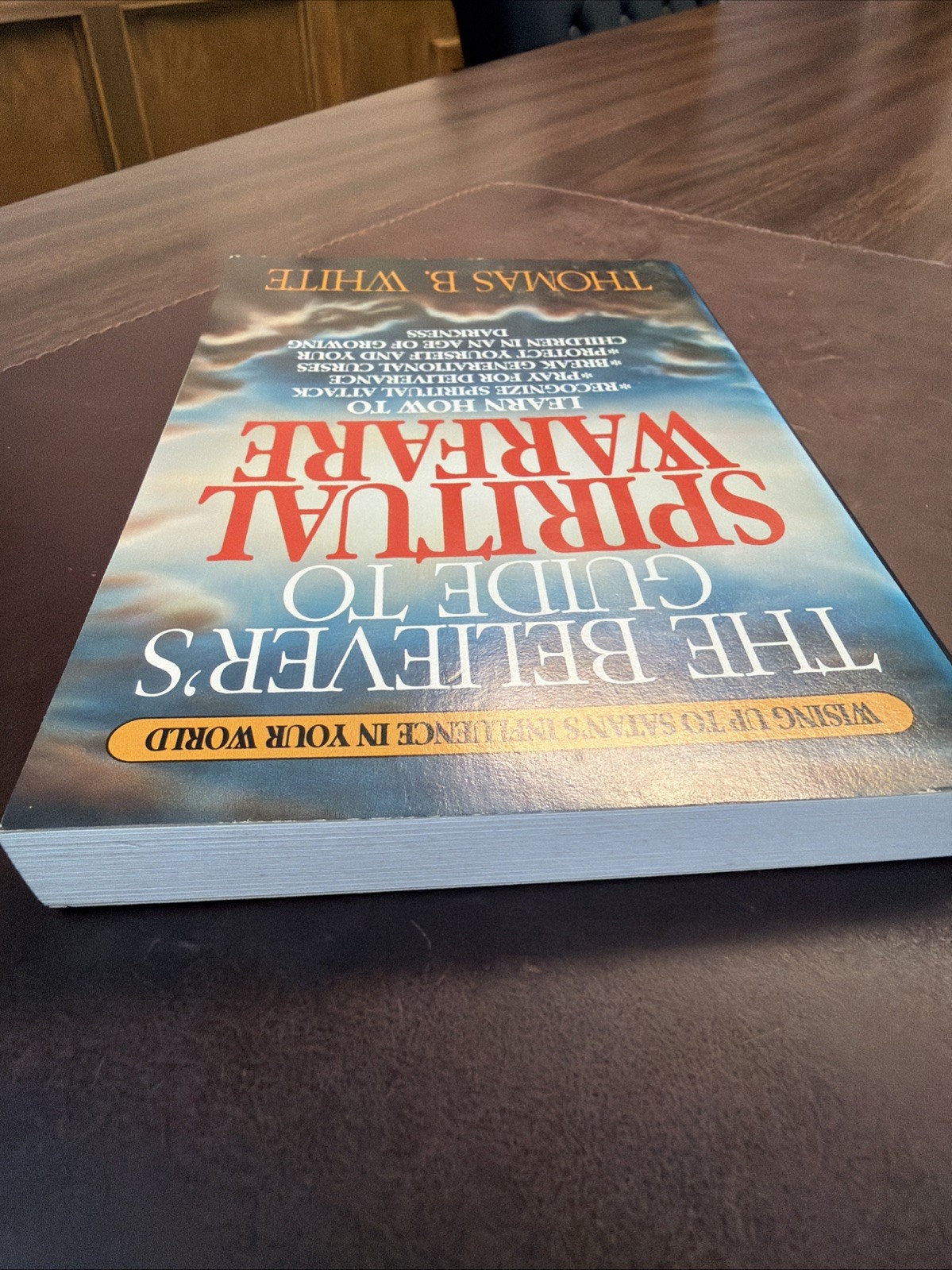 Believer’s Guide to Spiritual Warfare By Thomas White | 1990 PB