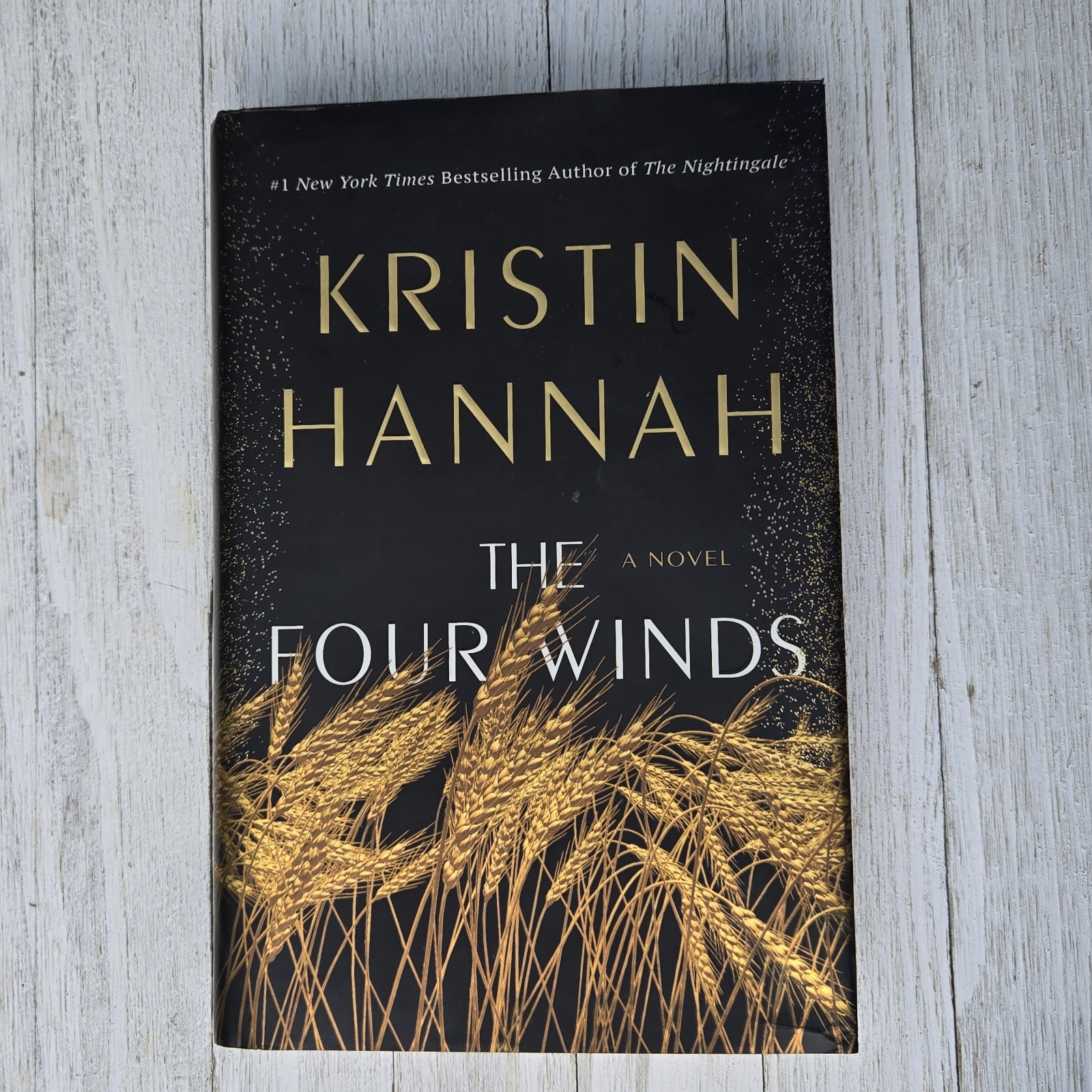 Four Winds A Novel by Kristin Hannah 2021 Hardcover