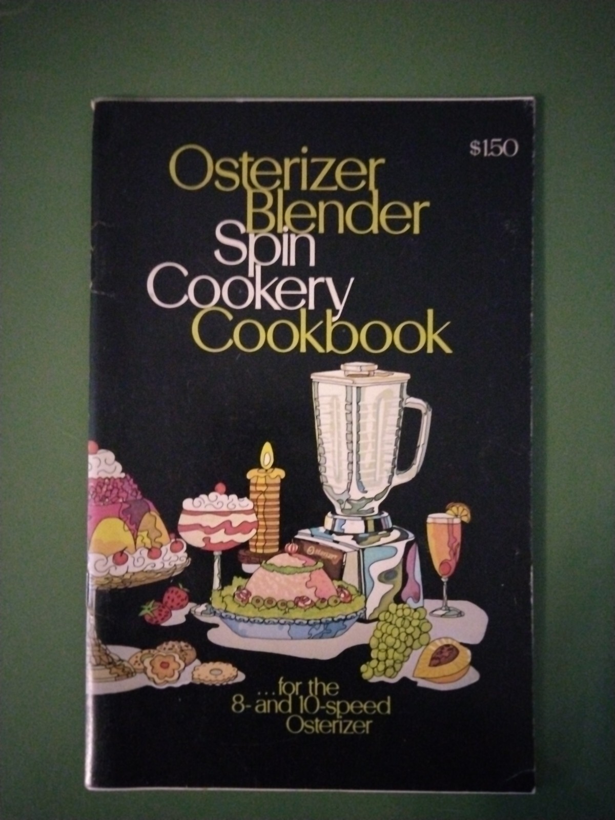 osterizer blender spin cookery cookbook 1975 Vtg Recipes Food