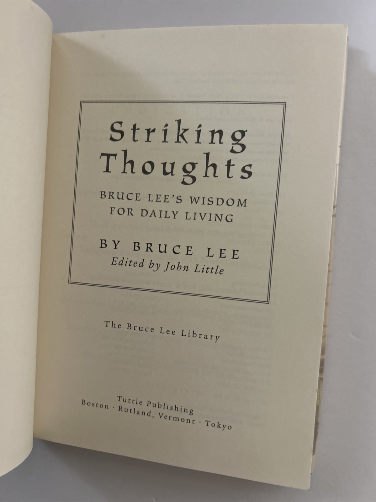 Striking Thoughts: Bruce Lee’s Wisdom for Daily Living By Bruce Lee 2000 1st HC