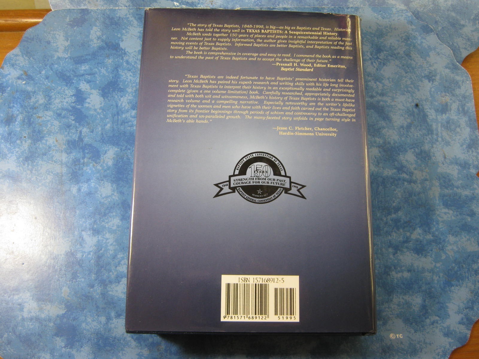 TEXAS BAPTISTS A Sesquicentennial History HARRY MCBETH HCDJ 1998 1st Ed. MINT