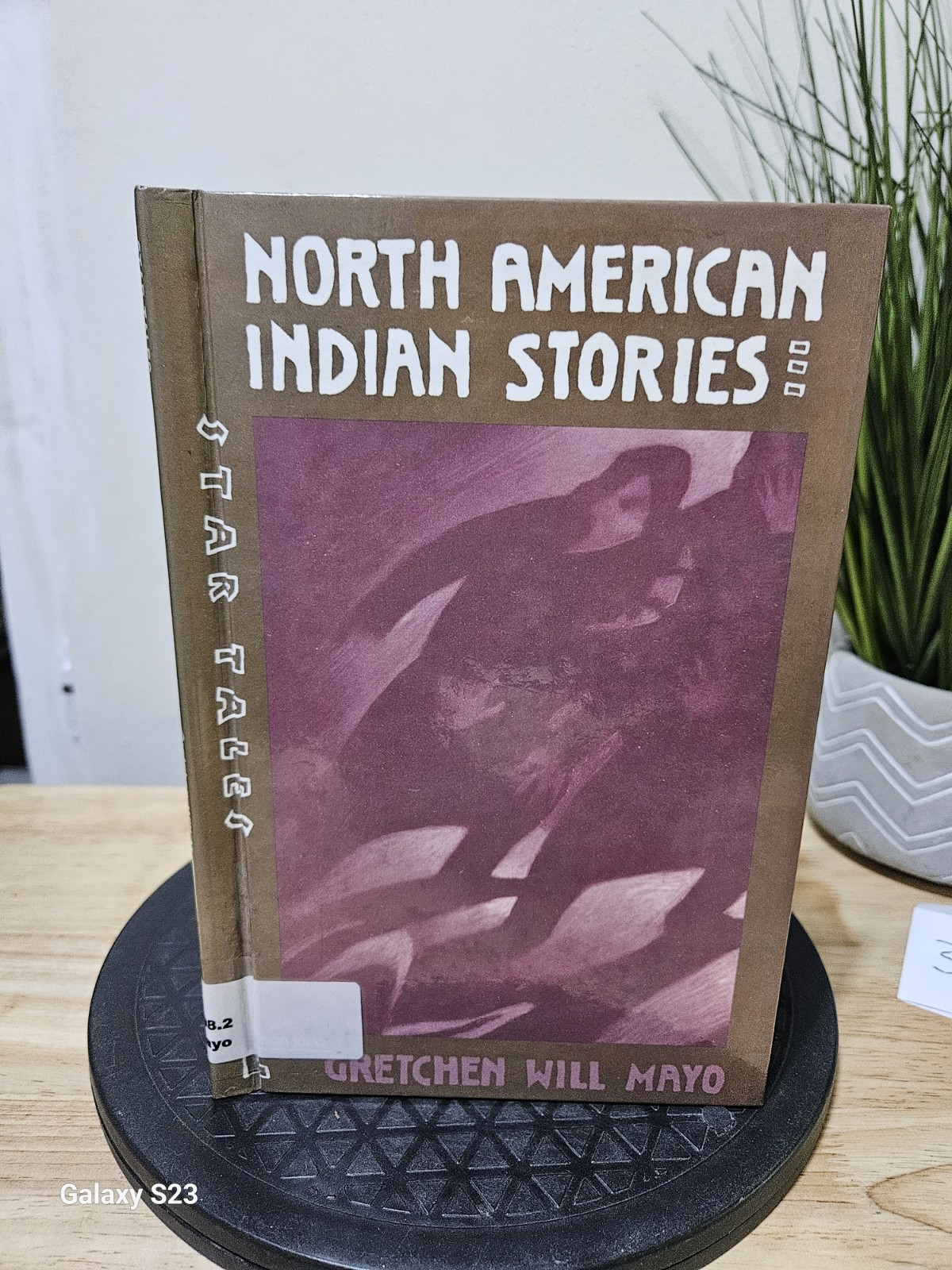 North American Indian Stories – Star Tales By Gretchen Will Mayo 1990 Hardcover