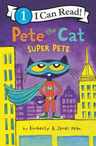 Pete the Cat: Super Pete (I Can Read Level 1) – Paperback By Dean, James – GOOD