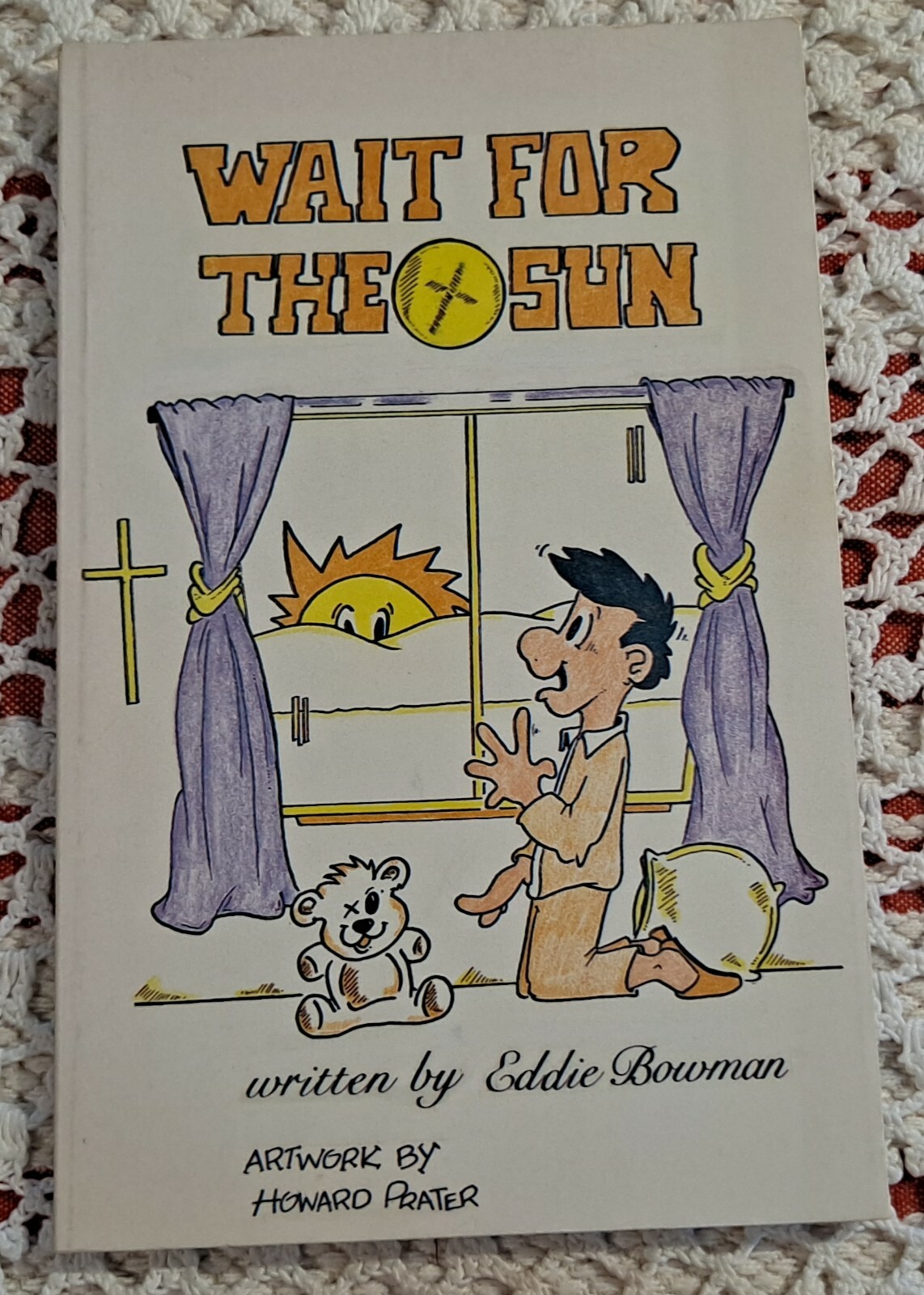 Wait For The Sun by Eddie Bowman SIGNED, 1992, cute illustrations, 92 pages