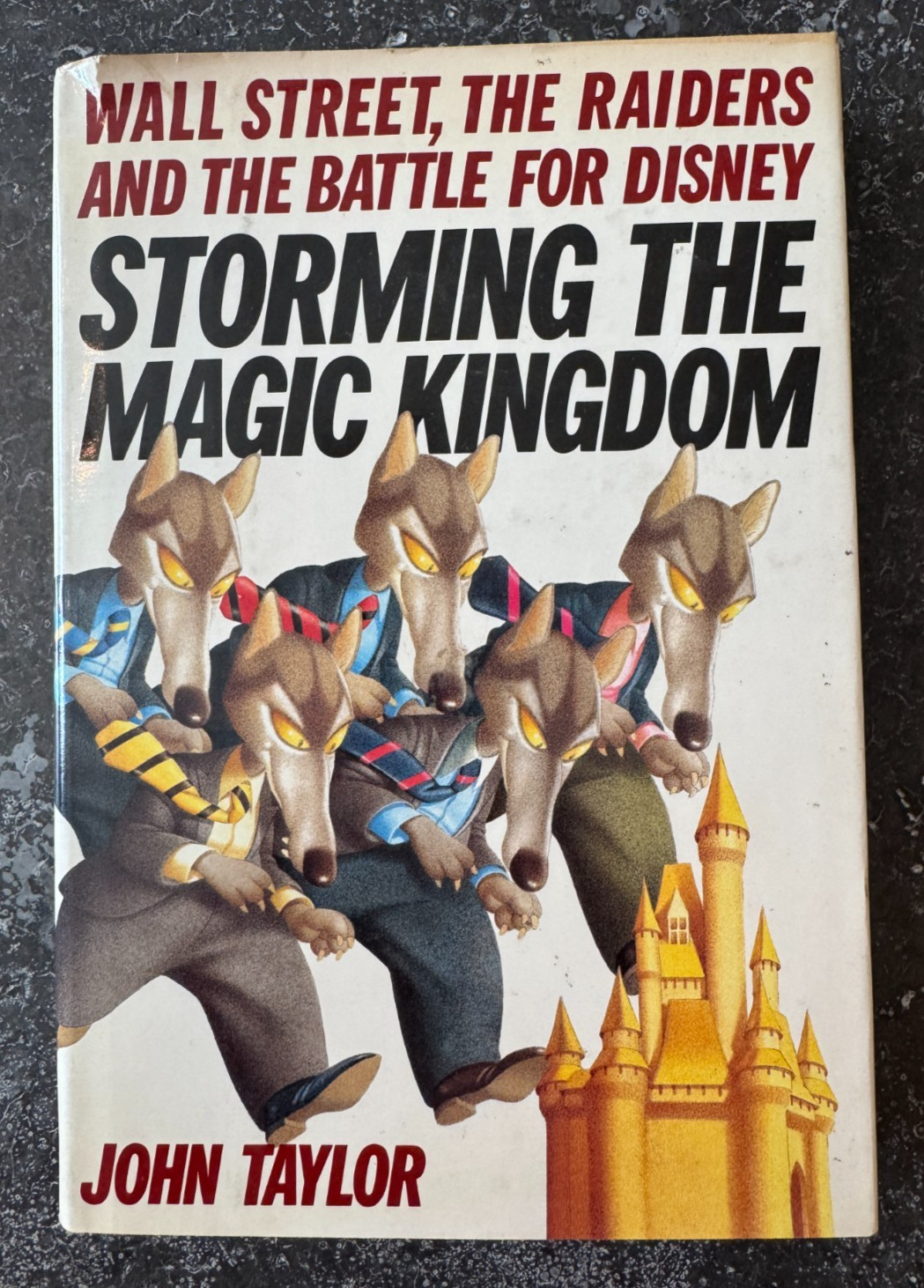 Storming the Magic Kingdom by John Taylor 1987 Hardback w dust jacket