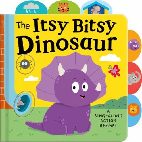 The Itsy Bitsy Dinosaur Board Books Tiger Tales