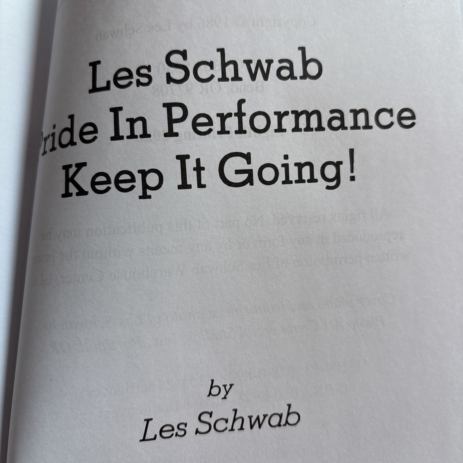 SALE! FREE SHIPPING! Les Schwab Pride in Performance Keep It Going NEW Hardcover