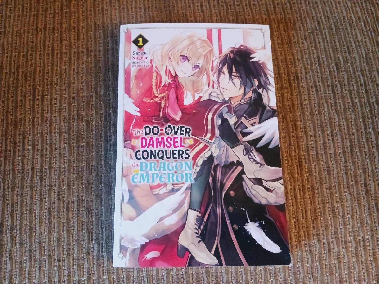The Do-Over Damsel Conquers the Dragon Emperor Vol. 1 Sarasa Nagase English TPB