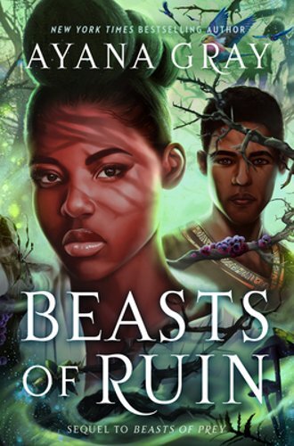 Beasts of Ruin by Ayana Gray: New