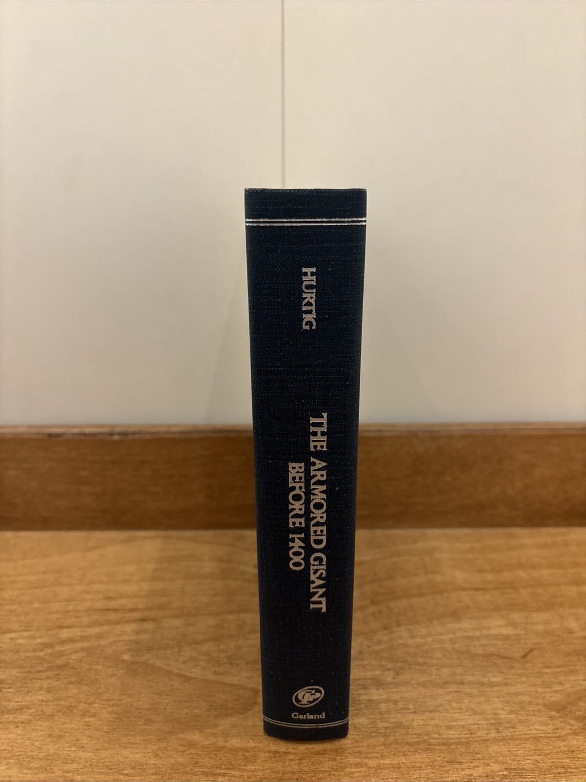 The Armored Gisant Before 1400- Outstanding Dissertations Garland- Hurtig 79’