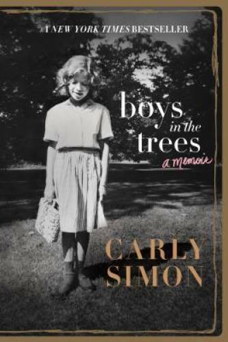 Boys in the Trees: A Memoir – Paperback By Simon, Carly – VERY GOOD