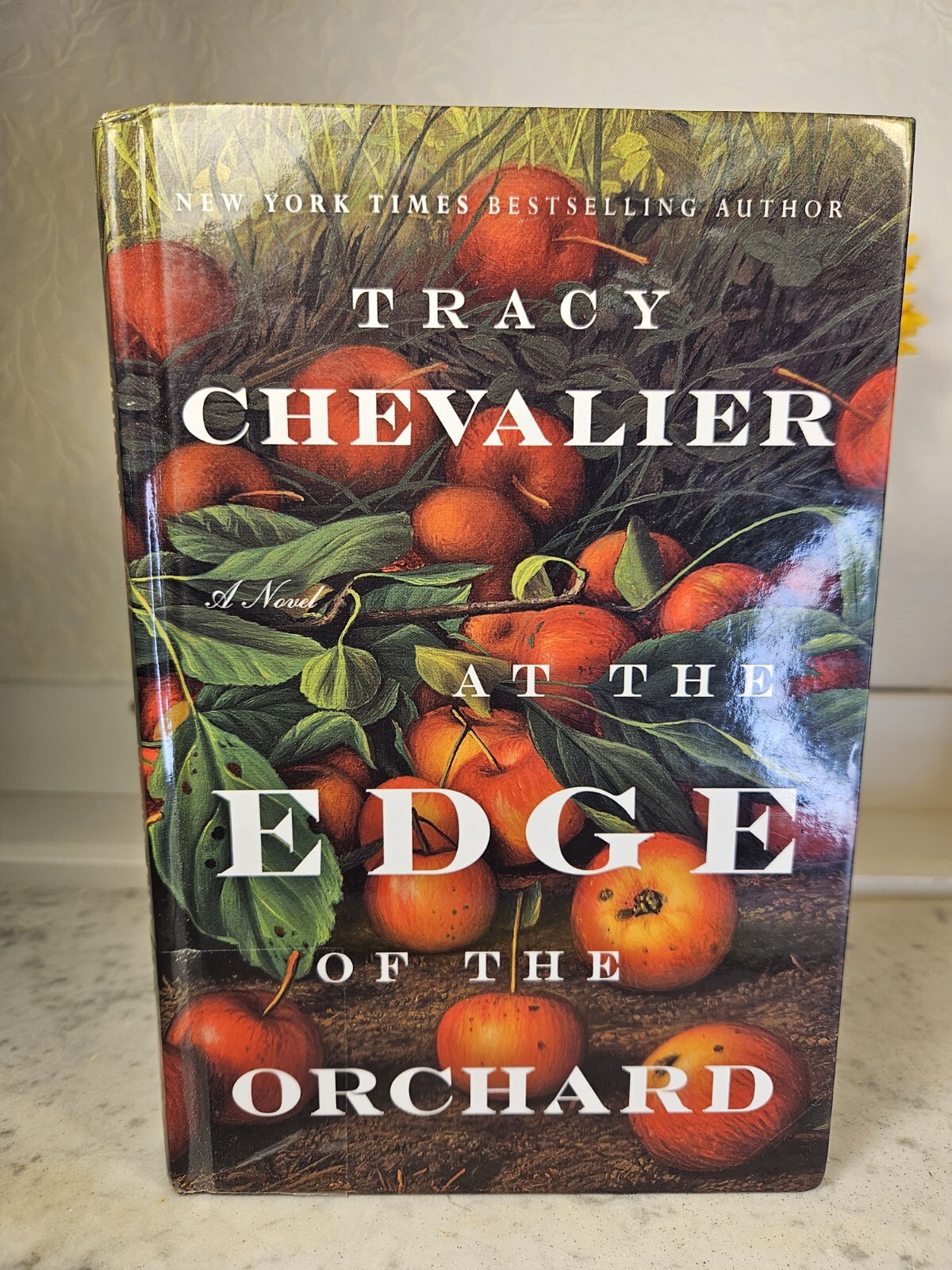 2016 A Novel At the Edge of the Orchard by Tracy Chevalier 418 Pages